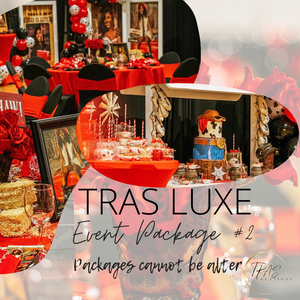 TRAS Luxe Event package #2